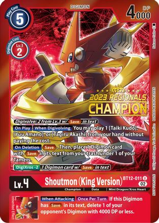 Shoutmon (King Version) (2023 Regionals Champion) (BT12-011) - Across Time Foil