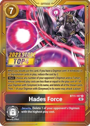 Hades Force (2023 Store Top 4) (BT11-107) - Dimensional Phase Foil