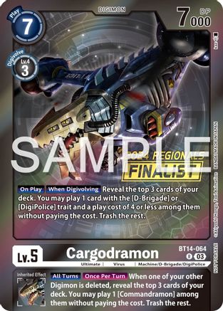 Cargodramon (2024 Regionals Finalist) (BT14-064) - Blast Ace Foil